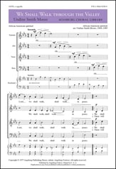 We Shall Walk Through the Valley SATB choral sheet music cover